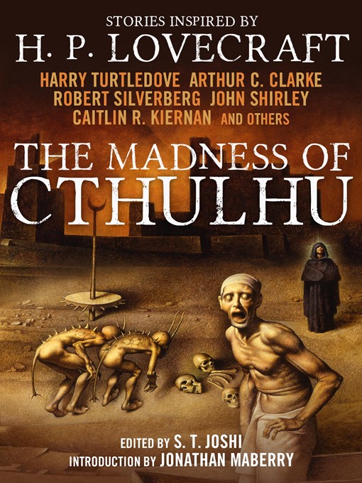 Title details for The Madness of Cthulhu Anthology, Volume 1 by S. T. Joshi - Available